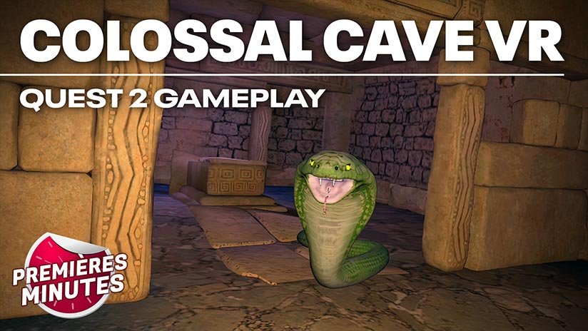 Colossal Cave VR : Gameplay Quest 2 – La renaissance en VR d’un grand classique